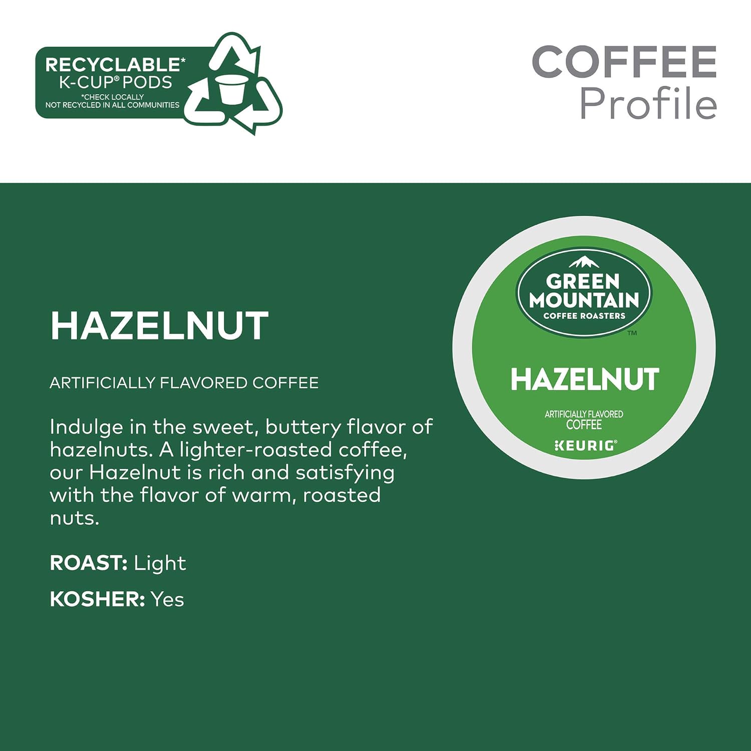 Green Mountain Coffee Roasters Hazelnut. Single-Serve Keurig K-Cup Pods. Flavored Light Roast Coffee. 24 Count