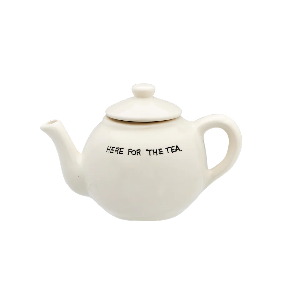 Here for the Teapot