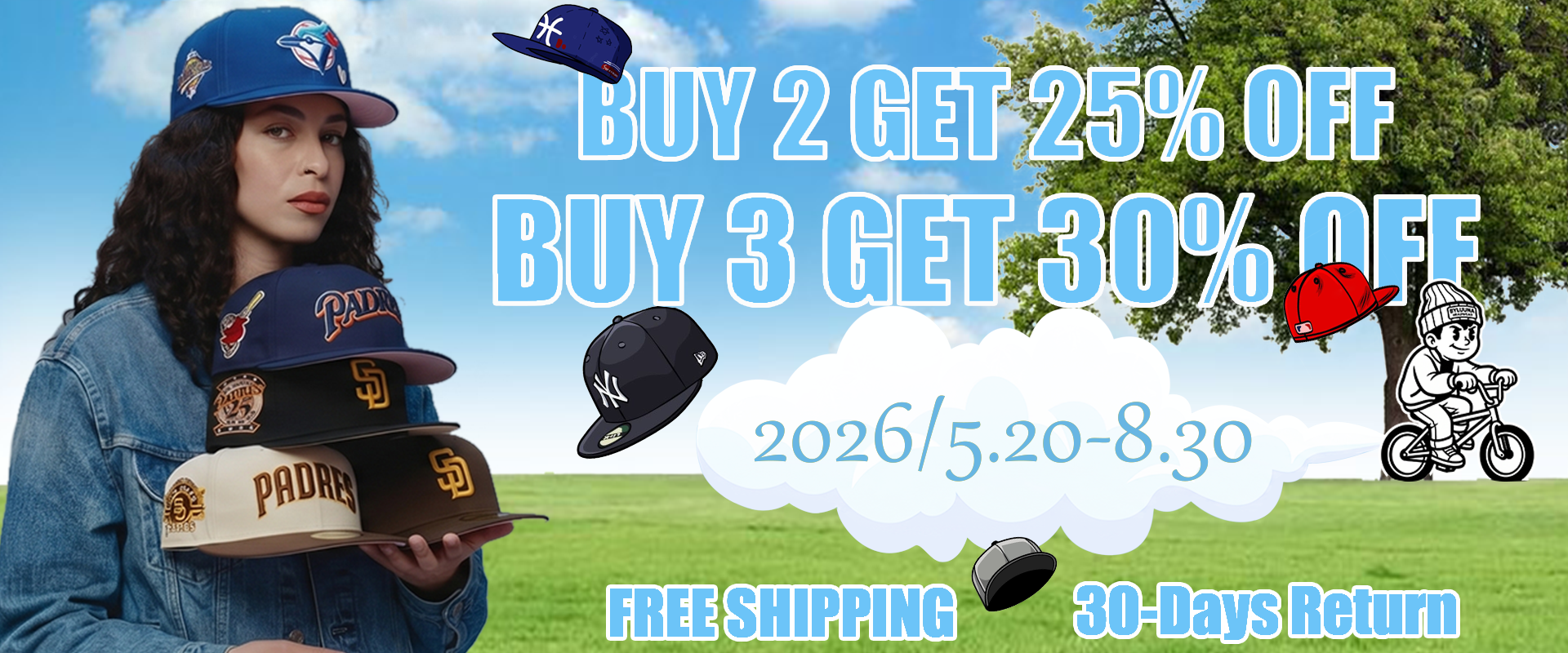 Promotional banner for a baseball cap sale. Text: BUY 2 GET 25% OFF, BUY 3 GET 30% OFF. 2026/5.20-8.30. FREE SHIPPING. 30-Days Return.
