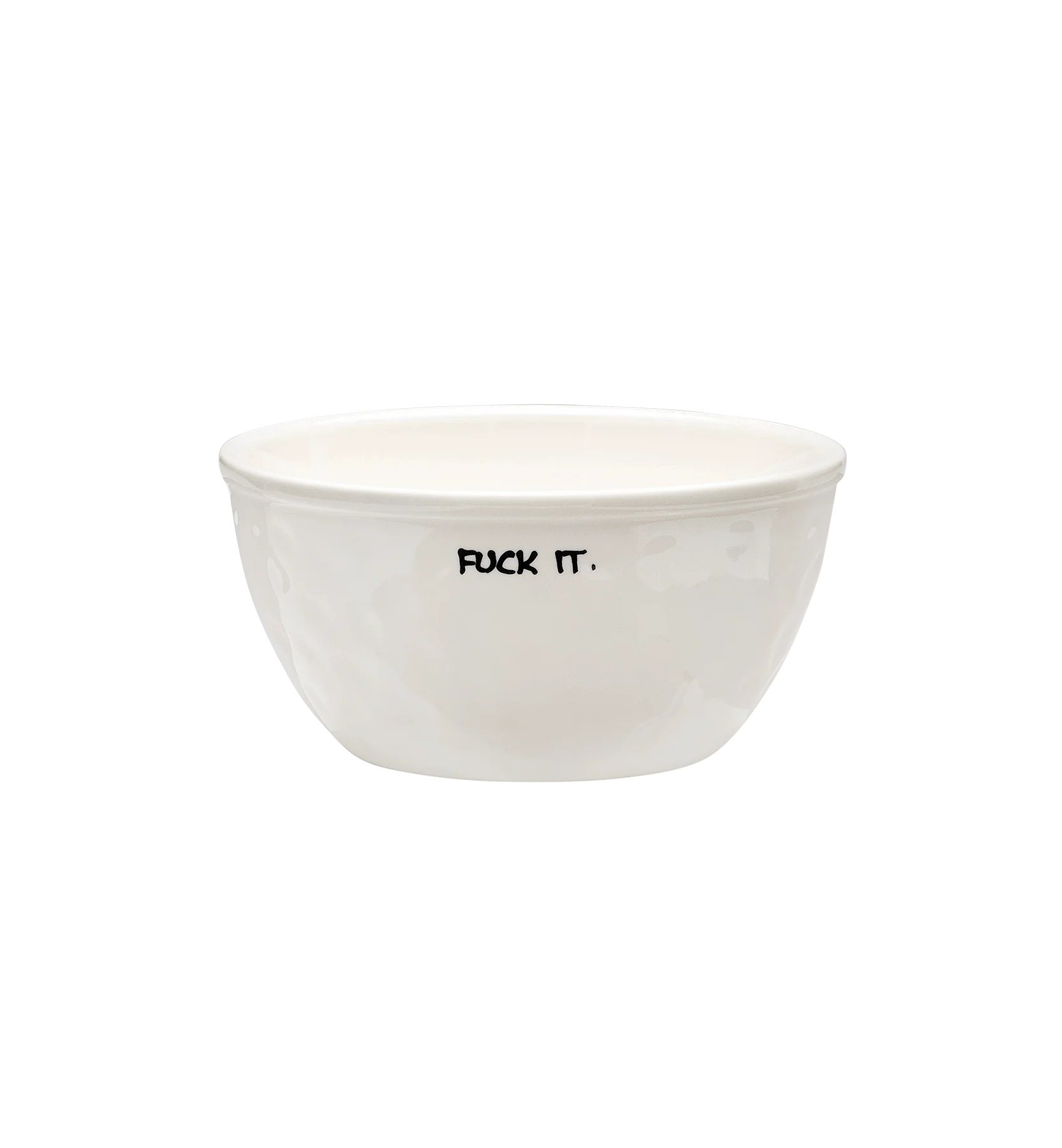 Fuck It Bowl