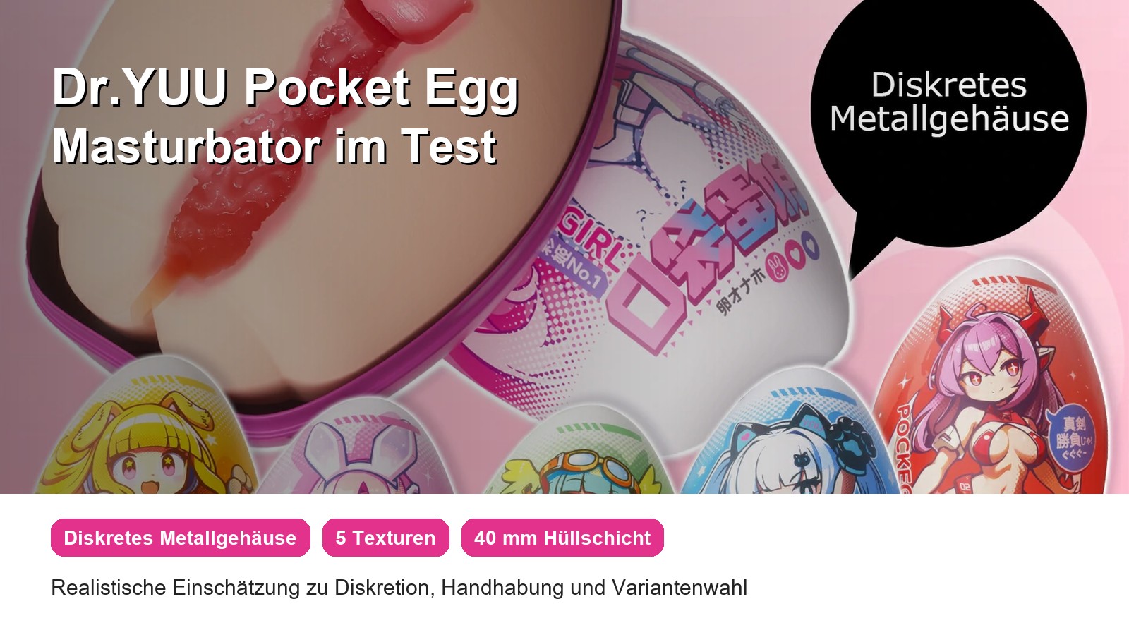 Dr.YUU Pocket Egg Masturbator im Test mit diskretem Metallgehäuse und fünf Texturen