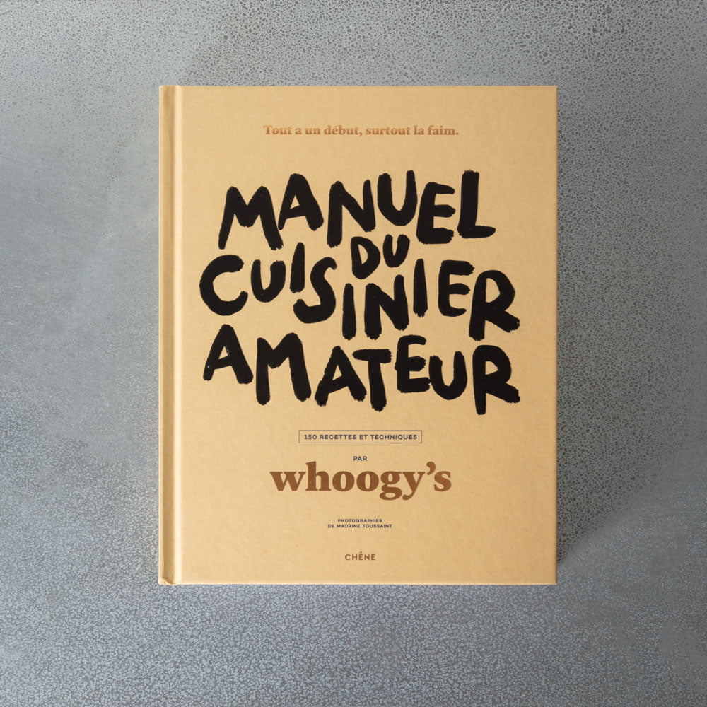 Livre - Manuel du cuisinier amateur - Whoogy's