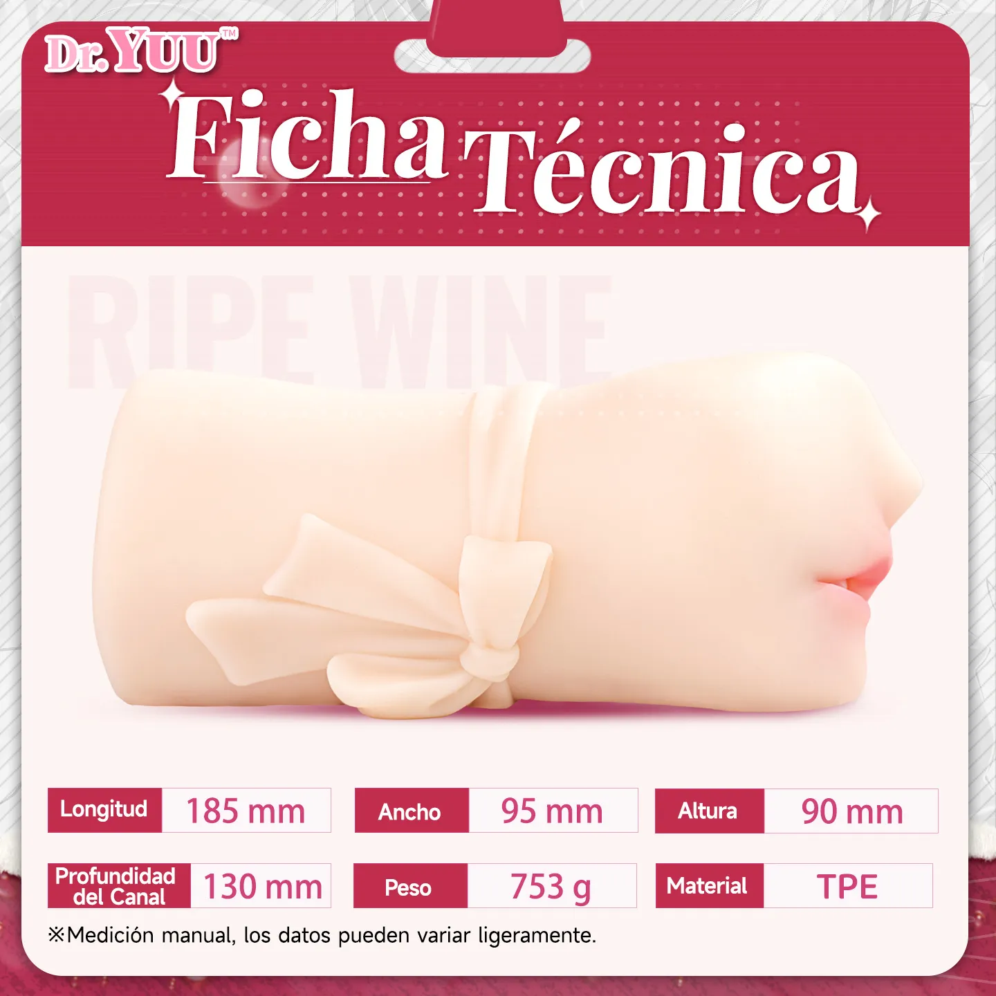 Ficha técnica del onahole de 753g y 185mm de longitud fabricado en TPE por Dr.YUU