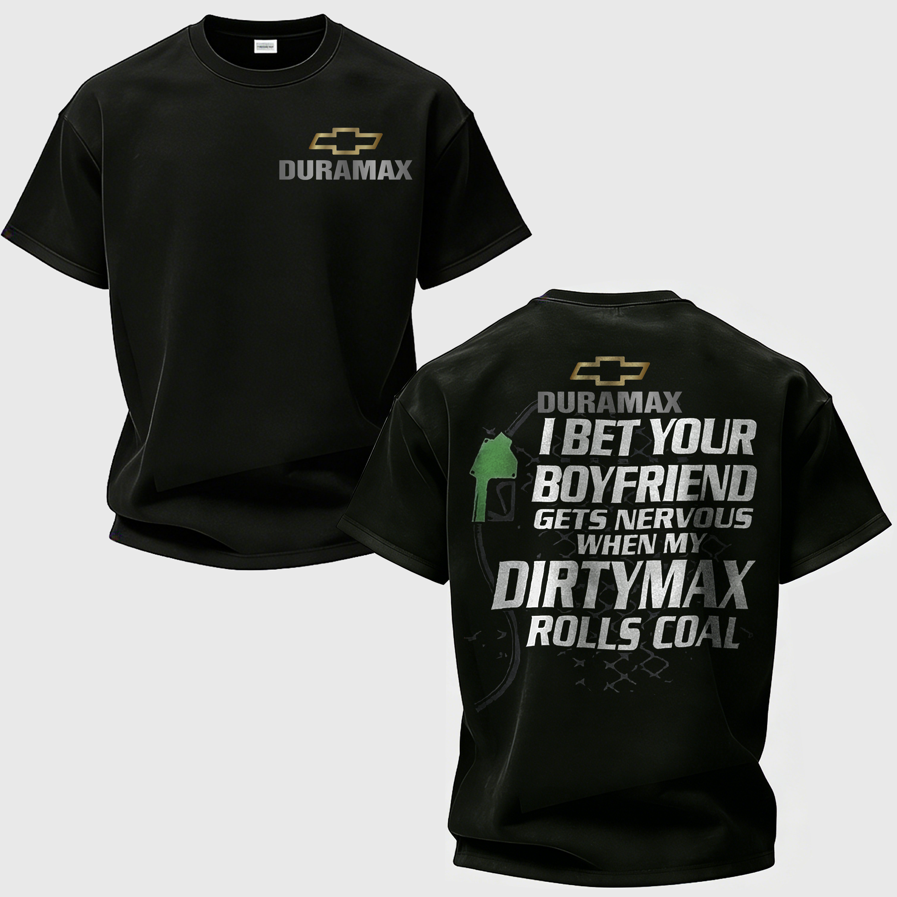Duramax I Bet Your Boyfriend Printed Men's T-Shirt