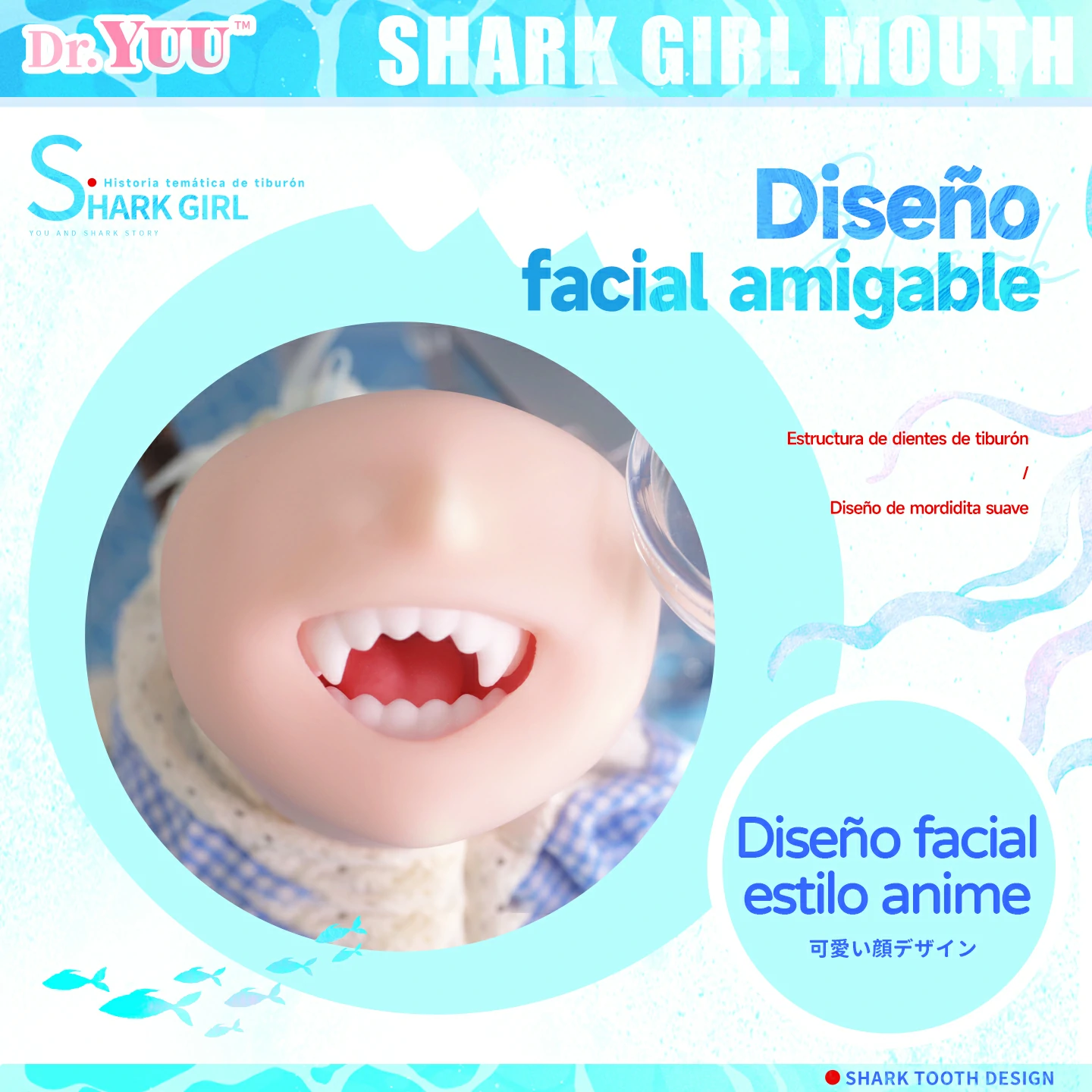 Boca Shark Girl Dr.YUU con diseño facial anime y mordida suave de tiburón.